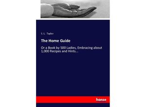 9783744781909 - The Home Guide - S L Taylor Kartoniert (TB)