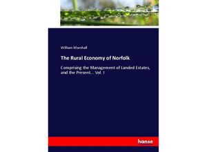 9783744782401 - The Rural Economy of Norfolk - William Marshall Kartoniert (TB)