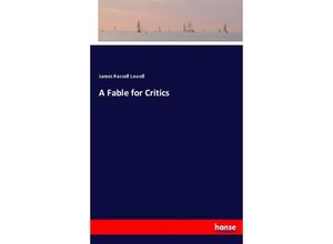 9783744784320 - A Fable for Critics - James Russell Lowell Kartoniert (TB)