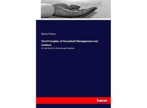 9783744785921 - First Principles of Household Management and Cookery - Maria Parloa Kartoniert (TB)