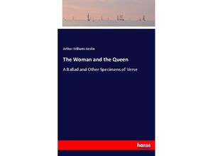 9783744786690 - The Woman and the Queen - Arthur Williams Austin Kartoniert (TB)