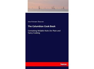 9783744791816 - The Columbian Cook Book - Jane Putnam Chauven Kartoniert (TB)