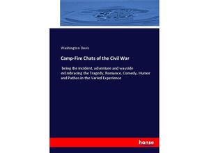 9783744794619 - Camp-Fire Chats of the Civil War - Washington Davis Kartoniert (TB)