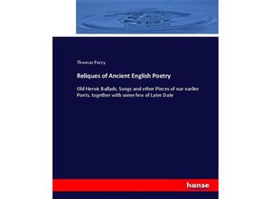 9783744794794 - Reliques of Ancient English Poetry - Thomas Percy Kartoniert (TB)