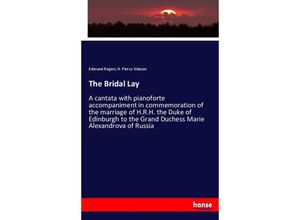 9783744796002 - The Bridal Lay - Edmund Rogers H Piercy Watson Kartoniert (TB)