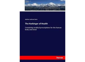 9783744796538 - The Harbinger of Health - Andrew Jackson Davis Kartoniert (TB)