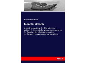 9783744797337 - Eating for Strength - Martin Luther Holbrook Kartoniert (TB) 9783744797337 - Eating for Strength - Martin Luther Holbrook Kartoniert (TB)