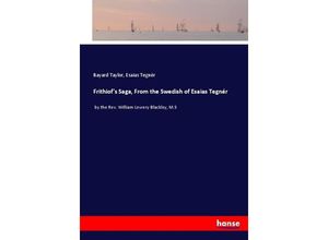 9783744797658 - Frithiofs Saga From the Swedish of Esaias Tegnér - Bayard Taylor Esaias Tegnér Kartoniert (TB)