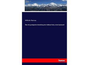 9783744797924 - Über die geologische Entwicklung der Halbinsel Kola in der Quatarzeit - Wilhelm Ramsay Kartoniert (TB)