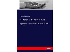 9783744798556 - The Psalter or the Psalms of David - Church of England Kartoniert (TB)