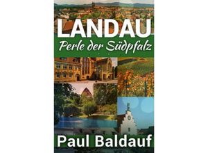 9783745009774 - LANDAU - Paul Baldauf Kartoniert (TB)