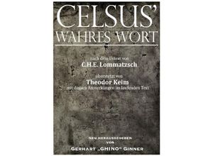 9783745010480 - CELSUS wahres Wort - C H E Lommatzsch Kartoniert (TB)