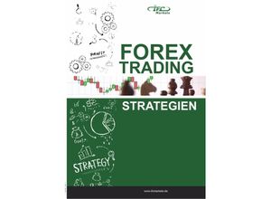 9783745011456 - Forex Trading Strategien - IFC Markets Kartoniert (TB)