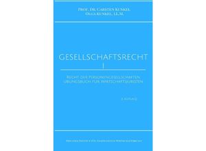 9783745013818 - Gesellschaftsrecht I - Carsten Kunkel LLM Olga Kunkel Kartoniert (TB)