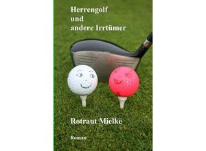 9783745016543 - Herrengolf und andere Irrtümer - Rotraut Mielke Kartoniert (TB)