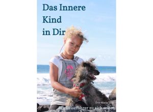 9783745018240 - Das Innere Kind in Dir - Eva-Maria Thal Kartoniert (TB)