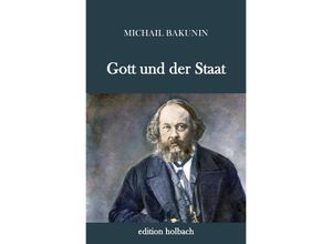 9783745019544 - Gott und der Staat - Michail Bakunin Kartoniert (TB)