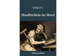 9783745019926 - Handbüchlein der Moral - Epiktet Kartoniert (TB)