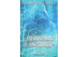 9783745020182 - Denn niemand ist ohne Schuld - Thomas Gotthardt Kartoniert (TB)