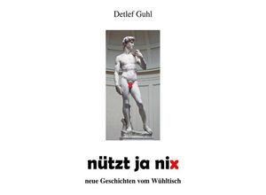 9783745020960 - nützt ja nix - Detlef Guhl Kartoniert (TB)