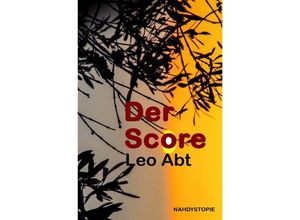 9783745021998 - Der Score - Leo Abt Kartoniert (TB)