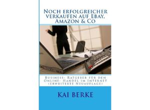 9783745022896 - Noch erfolgreicher verkaufen auf Ebay Amazon & Co - Kai Berke Kartoniert (TB)