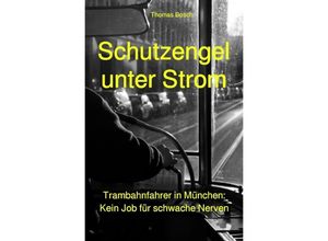 9783745023909 - Schutzengel unter Strom - Thomas Bosch Kartoniert (TB)