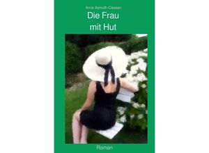 9783745024463 - Die Frau mit Hut - Anna Classen Kartoniert (TB)