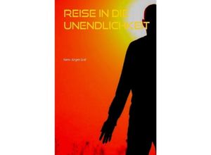 9783745030754 - Reise in die Unendlichkeit - Hans-Jürgen Graf Kartoniert (TB)