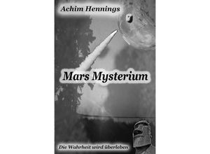 9783745032307 - Mars Mysterium - Achim Hennings Kartoniert (TB)