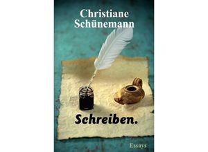 9783745034141 - Schreiben - Christiane Schünemann Kartoniert (TB)