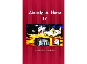 9783745034523 - Abstellgleis Hartz IV - Hans-Jürgen Graf Kartoniert (TB)