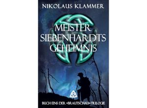 9783745042146 - Meister Siebenhardts Geheimnis - Nikolaus Klammer Kartoniert (TB)