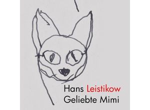 9783745042900 - Geliebte Mimi - Hans Leistikow Kartoniert (TB)