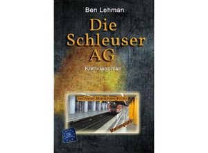 9783745043693 - Die Schleuser AG - Ben Lehman Kartoniert (TB)