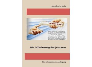 9783745043853 - Die Offenbarung des Johannes - guenther klein Kartoniert (TB)