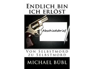 9783745047219 - Endlich bin ich erlöst - Michael Bübl Kartoniert (TB)