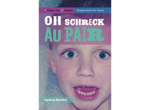 9783745049855 - Oh Schreck Aupair - Ingeborg Naundorf Kartoniert (TB)