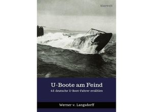 9783745050745 - U-Boote am Feind - Werner von Langsdorff Kartoniert (TB)