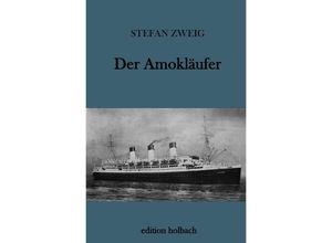 9783745051599 - Der Amokläufer - Stefan Zweig Kartoniert (TB)