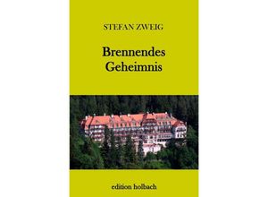 9783745051902 - Brennendes Geheimnis - Stefan Zweig Kartoniert (TB)