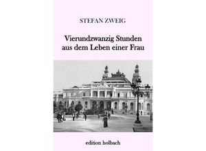 9783745051933 - Vierundzwanzig Stunden aus dem Leben einer Frau - Stefan Zweig Kartoniert (TB)