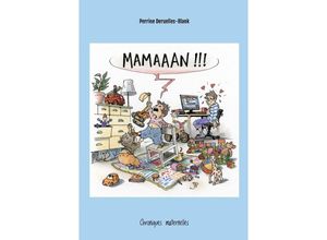 9783745052213 -  Mamaaan !!!  - Perrine Deruelles-Blank Kartoniert (TB)