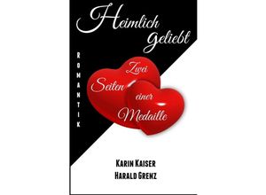 9783745053845 - Heimlich geliebt - Karin Kaiser Kartoniert (TB)