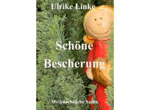 9783745055306 - Schöne Bescherung - Ulrike Linke Kartoniert (TB)