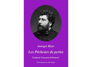 9783745056648 - Les Pêcheurs de perles Französisch Deutsch - Georges Bizet Kartoniert (TB)