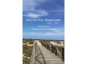 9783745059564 - Secrets For Happiness - Anne Ackermann-Brandt Lydia Kirsten Kartoniert (TB)