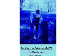 9783745063790 - DNZ - Des Nemeton Zeitalter - Eliandra Murr Kartoniert (TB)