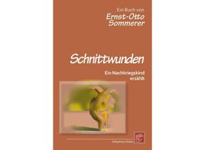 9783745064599 - Schnittwunden - Ernst-Otto Sommerer Kartoniert (TB)