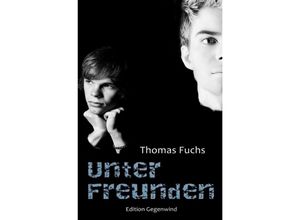 9783745064995 - Unter Freunden - Thomas Fuchs Kartoniert (TB)